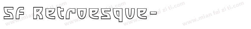 SF Retroesque字体转换